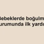 bebeklerde-bogulma-durumunda-ilk-yardim